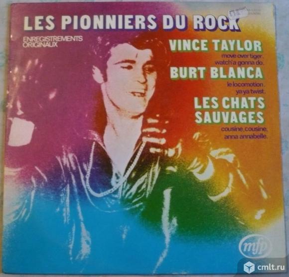 Грампластинка (винил). Гигант [12" LP]. Les Pionniers Du Rock. Enregistrements Originaux. 1973.. Фото 1.