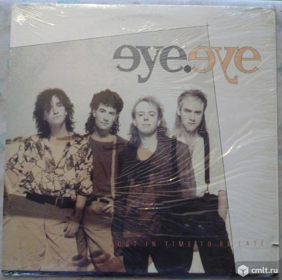 Грампластинка (винил). Гигант [12" LP]. Eye Eye. Just In Time To Be Late. 1986 Duke Street. Канада.. Фото 1.