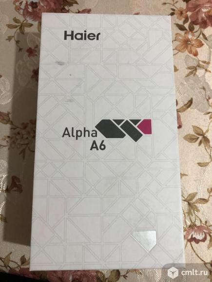 Смартфон Haier Alpha A6. Фото 5.