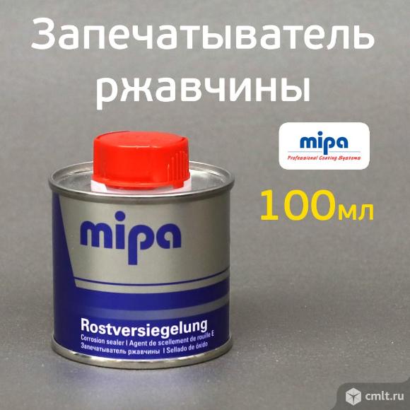 Запечатыватель ржавчины MIPA RustStop (100мл) против коррозии. Фото 1.